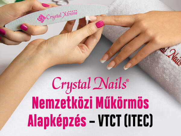 Crystal Nails VTCT (ITEC) – Nemzetközi Műkörmös Alapképzés