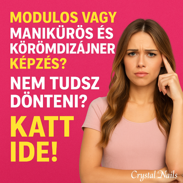 Műköröm tanfolyam - Melyik képzést válasszam?